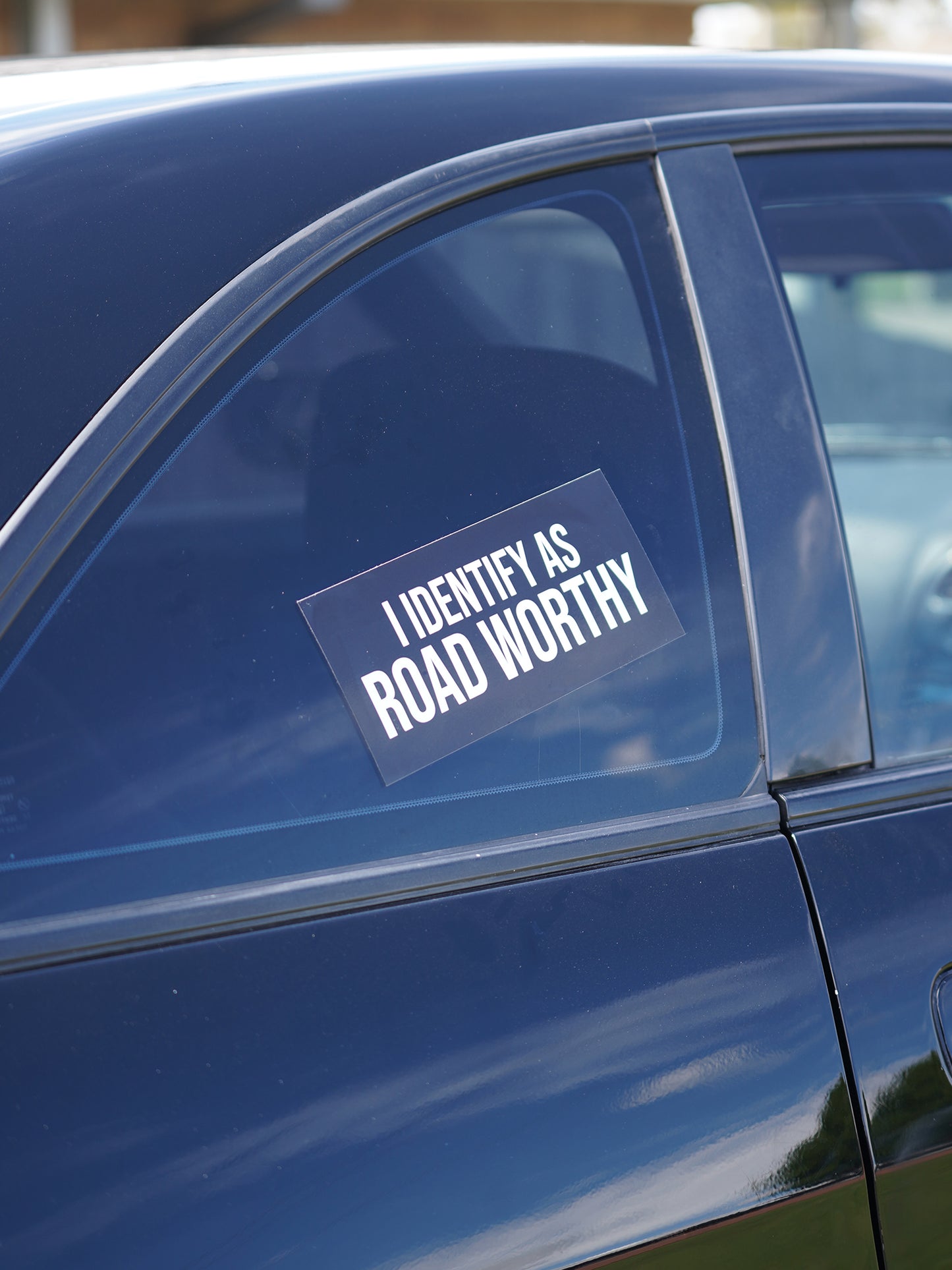 I IDENTIFY AS ROAD WORTHY STICKER